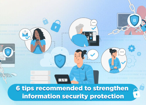 6 tips recommended to strengthen information security protection