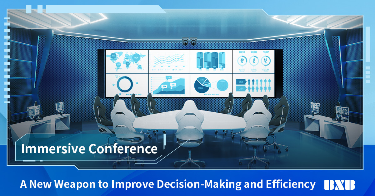 Immersive meetings, a new weapon to improve decision making and efficiency